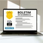 Boletim de Ocorrência Online: Descubra seus Benefícios